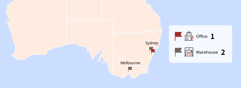 Office : Sydney
Warehouse  : Sydney & Melbourne